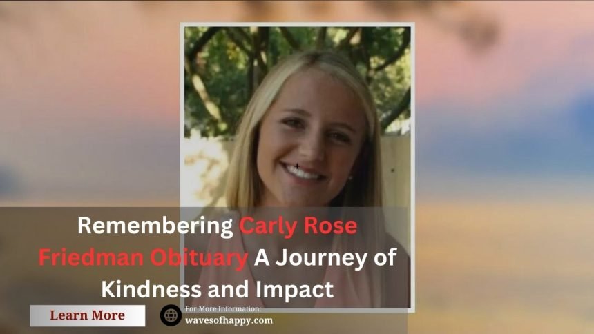 image of carly rose friedman obituary