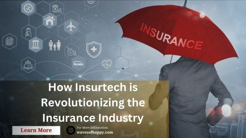 image of How Insurtech is Revolutionizing the Insurance Industry