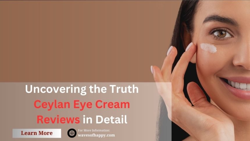 image of ceylan eye cream reviews