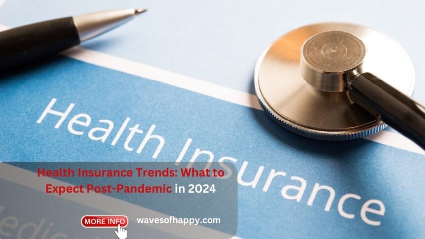 image of Health Insurance Trends: What to Expect Post-Pandemic